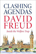 Clashing Agendas: Inside the Welfare Trap