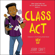 Class ACT: A Graphic Novel