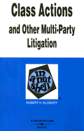 Class Actions and Other Multi-Party Litigation in a Nutshell