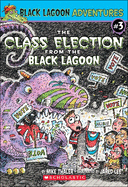Class Election from the Black Lagoon