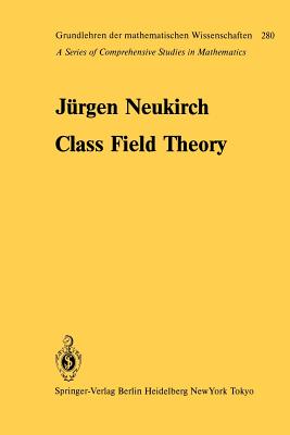 Class Field Theory - Neukirch, J