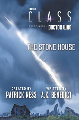 Class: The Stone House - Ness, Patrick, and Benedict, A K