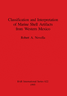 Classfication and Interpretation of Marine Shell Artifacts from Western Mexico