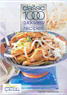Classic 1000 Quick & Easy Recipes