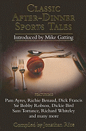 Classic After-Dinner Sports Tales