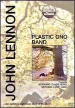 Classic Albums: John Lennon - Plastic Ono Band