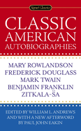 Classic American Autobiographies
