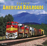 Classic American Railroads