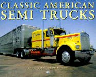 Classic American Semi Trucks