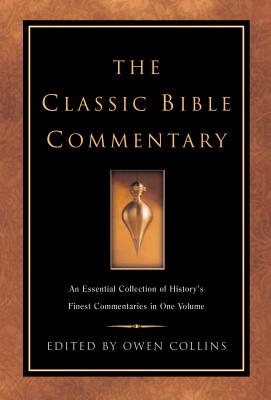 Classic Bible Commentary - Collins, Owen (Editor)