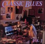 Classic Blues, Vol. 1 [BluesWay]