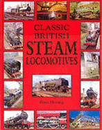 Classic British steam locomotives