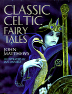 Classic Celtic Fairy Tales
