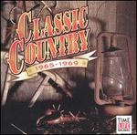 Classic Country: 1965-1969 [1 CD]
