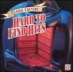 Classic Country: Hard to Find Hits
