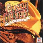 Classic Country: Late '70s