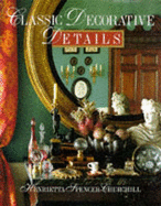 CLASSIC DECORATIVE DETAILS