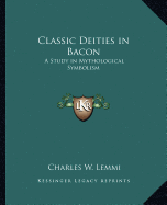 Classic Deities in Bacon: A Study in Mythological Symbolism