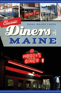 Classic Diners of Maine