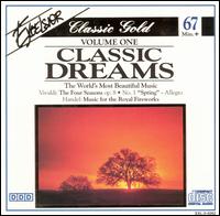 Classic Dreams, Vol. 1 - Alexander Pervomaysky (violin); Camerata Academica; Dusan Skerl (harpsichord); H�l�ne G�l (piano); Jos� Ostrac (clarinet);...
