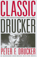 Classic Drucker: From the Pages of Harvard Business Review