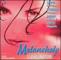 Classic Emotions: Melancholy CD 2 - Adam Harasiewicz (piano); Budapest Strings; Deborah Sipkai (harp); Evelyne Dubourg (piano); Istvan Szekely (piano);...