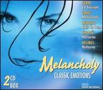 Classic Emotions: Melancholy