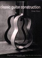Classic Guitar Construction