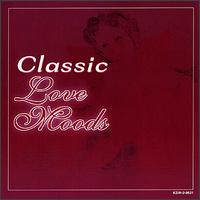 Classic Love Moods - Ernst Riedlinger (organ); G�nther K�rner (violin); Peter Talheimer (flute)