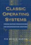 Classic Operating Systems: From Batch Processing to Distributed Systems