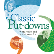 Classic Put-Downs: Insults with Style