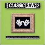 Classic Rave, Vol. 2