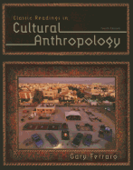 Classic Readings in Cultural Anthropology