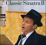 Classic Sinatra II