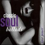 Classic Soul Ballads: Love Power