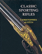 Classic Sporting Rifles