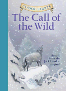 Classic Starts�: The Call of the Wild