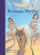 Classic Starts(r) Roman Myths