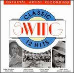 Classic Swing: 12 Hits