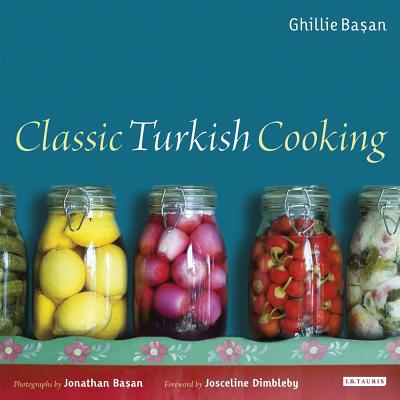 Classic Turkish Cooking - Basan, Ghillie
