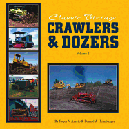 Classic Vintage Crawlers & Dozers Volume 2*****