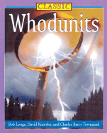 Classic Whodunits - Longe, Bob, and Knowles, David, and Townsend, Charles Barry