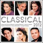 Classical 2012 - Aleksandra Kurzak (soprano); Alice Sara Ott (piano); Andrea Bocelli (tenor); Andreas Scholl (counter tenor); Angela Gheorghiu (soprano); Anna Netrebko (soprano); Anna Prohaska (soprano); Benjamin Grosvenor (piano); Bryn Terfel (bass baritone)