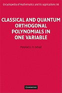 Classical and Quantum Orthogonal Polynomials in One Variable
