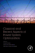 Classical and Recent Aspects of Power System Optimization