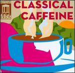 Classical Caffeine