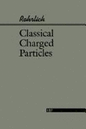 Classical Charged Particles