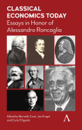 Classical Economics Today: Essays in Honor of Alessandro Roncaglia