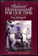 Classical Horsemanship for Our Time