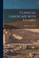 Classical Landscape with Figures